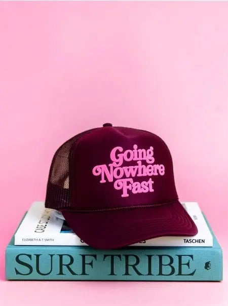 Going Nowhere Fast Trucker Hat - Golden Hour BoutiqueTrucker Hat