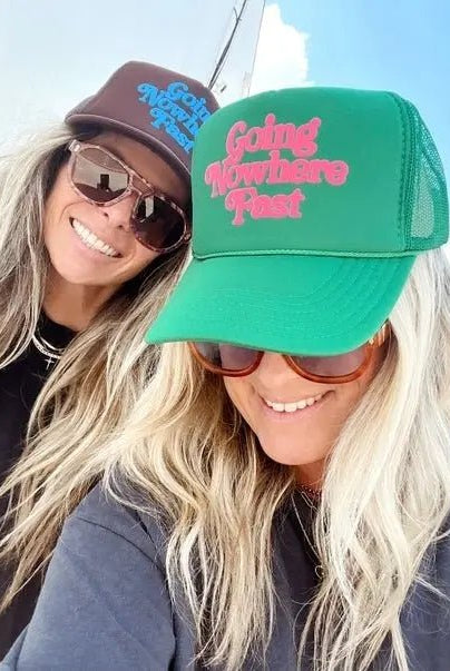 Going Nowhere Fast Trucker Hat - Golden Hour BoutiqueTrucker Hat