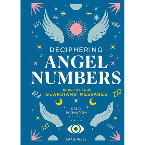 Deciphering Angel Numbers Novel