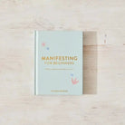 Manifesting For Beginners Book Guide - Golden Hour BoutiqueBooks